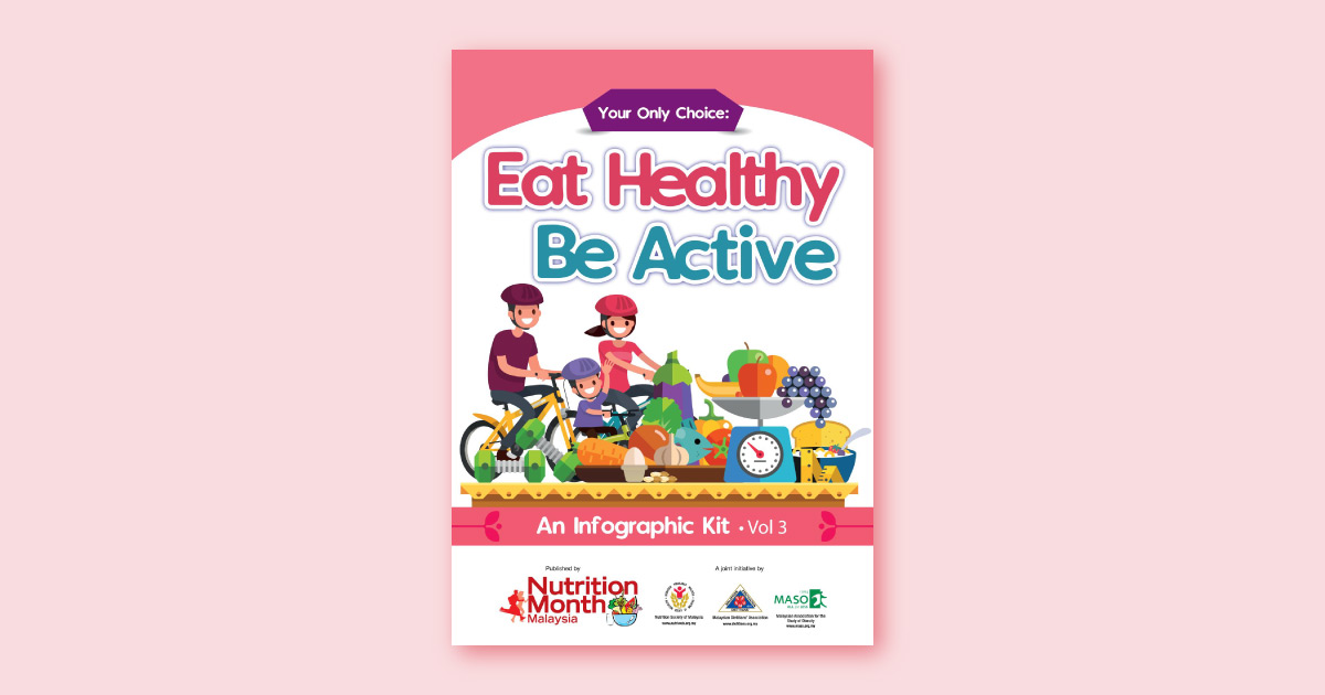 Your Only Choice: Eat Healthy & Be Active - Nutrition Month Malaysia 2023